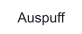 Auspuff